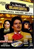 LAS NOCHES DEL BLANQUITA