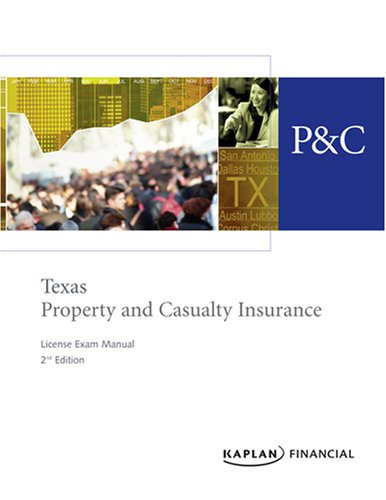 Texas Property  Casualty Insurance License Exam Manual, 2nd Edition