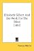 Elizabeth Gilbert And Her Work For The Blind