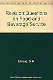 Revision questions on food and beverage service