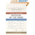 Freedom of the Press: The First Amendment: Its Constitutional History and the Contemporary Debate (Bill of Rights... by Garrett Epps and David B. Oppenheimer
