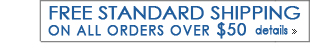 Free Standard Ground Shipping on all Orders Over $50