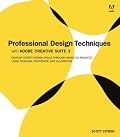 Professional Design Techniques with Adobe Creative Suite 3
