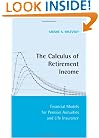 The Calculus of Retirement Income: Financial Models for Pension Annuities and Life Insurance