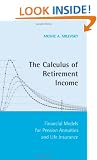 The Calculus of Retirement Income: Financial Models for Pension Annuities and Life Insurance