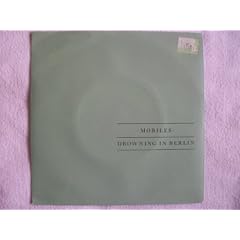MOBILES - DROWNING IN BERLIN - 7" VINYL / 45