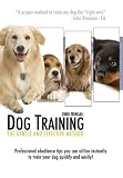 Dog Training: The Gentle Effective Method