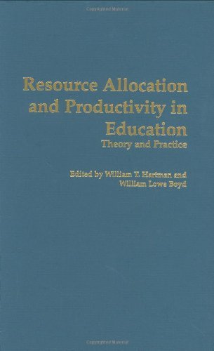 Resource Allocation and Productivity in Education: Theory and Practice (Contributions to the Study of Education)