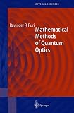 Mathematical Methods of Quantum Optics (Springer Series in Optical Sciences)