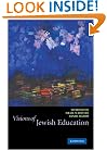 Visions of Jewish Education