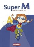 Produkt-Bild: Super M - &Ouml;stliche Bundesl&auml;nder und Berlin: 4. Schuljahr - Sch&uuml;lerbuch mit Kartonbeilagen: Mathematik f&uuml;r alle