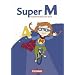Super M - �stliche Bundesl�nder und Berlin: 4. Schuljahr - Sch�lerbuch mit Kartonbeilagen: Mathematik f�r alle
