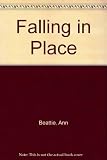 Falling in place : a novel