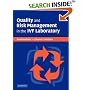 Quality and Risk Management in the IVF Laboratory