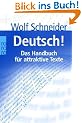 Deutsch! Das Handbuch f�r attraktive Texte