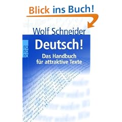 Deutsch! Das Handbuch f�r attraktive Texte