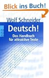 Deutsch! Das Handbuch f�r attraktive Texte