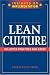 Lean Culture: Collected Practices and Cases (Insights on Implementation)