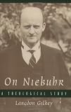 On Niebuhr: A Theological Study Image of On Niebuhr: A Theological Study