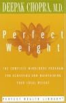 Perfect Weight: The Complete Mind/Bod...