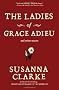 The Ladies of Grace Adieu and Other Stories