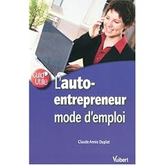 L'auto-entrepreneur : Mode d'emploi