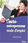 L'auto-entrepreneur : Mode d'emploi