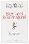 Bien r�el le surnaturel, et pourtant...