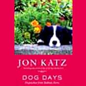 Dog Days | [Jon Katz]