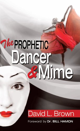 The Prophetic Dancer and Mime
