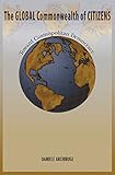 The global commonwealth of citizens : toward cosmopolitan democracy