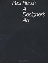 Paul Rand: A Designer`s Art