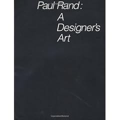 Paul Rand: A Designer`s Art