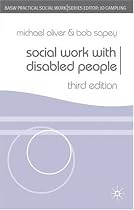 Social Work with Disabled People, Third Edition