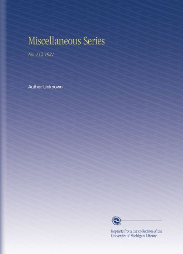Miscellaneous Series: No. 112 1921