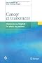 Cancer et traitement : Domicile ou h�pital : le choix du patient