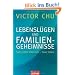 Lebensl�gen und Familiengeheimnisse: Sich selbst erkennen - freier leben