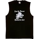 Mens Sleeveless T-Shirt : LIVE TO DANCE - DANCE TO LIVE