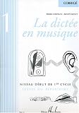 La dictée en musique Volume 1 - corrigé