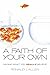 A Faith of Your Own: Naming What You Really Believe