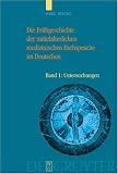 Die Fr&uuml;hgeschichte der mittelalterlichen medizinischen Fachsprache im Deutschen - Bd - 1: Untersuchungen / Bd - 2: W&ouml;rterbuch: 2 Bde. - J&ouml;rg Riecke