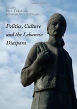 Politics, culture and the Lebanese diaspora