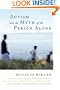 Autism and the Myth of the Person Alone (Qualitative Studies in Psychology)