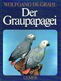 Produkt-Bild: Der Graupapagei.