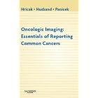 Click here to buy Oncologic Imaging: Essentials of Reporting Common Cancers by Hedvig Hricak MD PhD, Janet E. S. Husband OBE FMedSci FRCP FRCR, and David M. Panicek MD FACR.