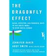 The Dragonfly Effect: Quick, Effective, and Powerful Ways To Use Social Media to Drive Social Change