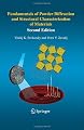 Fundamentals of Powder Diffraction and Structural Characterization of Materials, Second Edition (Recent Results in Cancer Research)