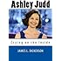 Ashley Judd: Crying on the Inside