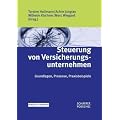 Steuerung von Versicherungsunternehmen: Grundlagen, Prozesse, Praxisbeispiele
