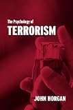 The Psychology of Terrorism (Political Violence)